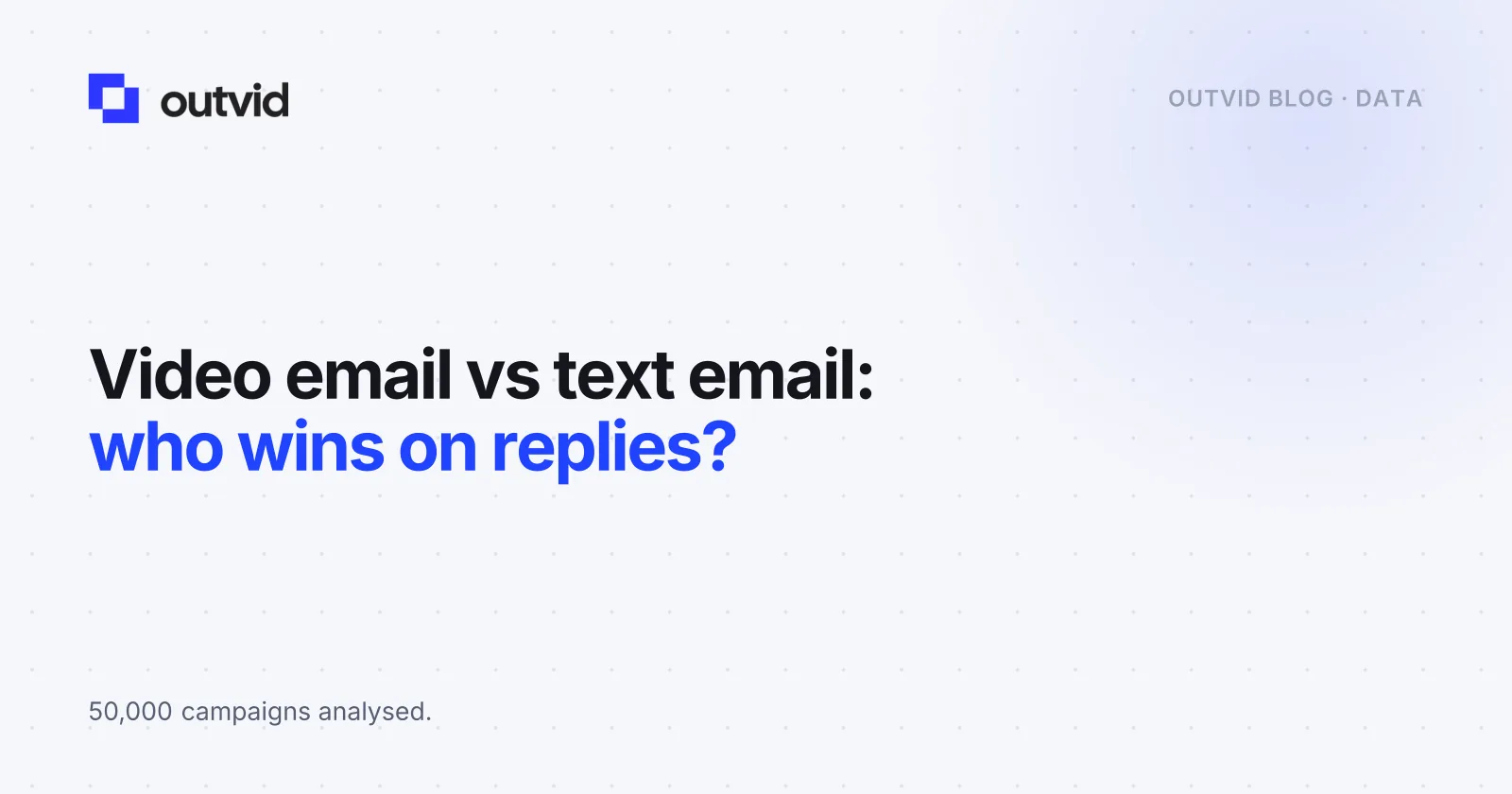 Video Email vs Text Email: Which Gets More Replies? (2026 Data)