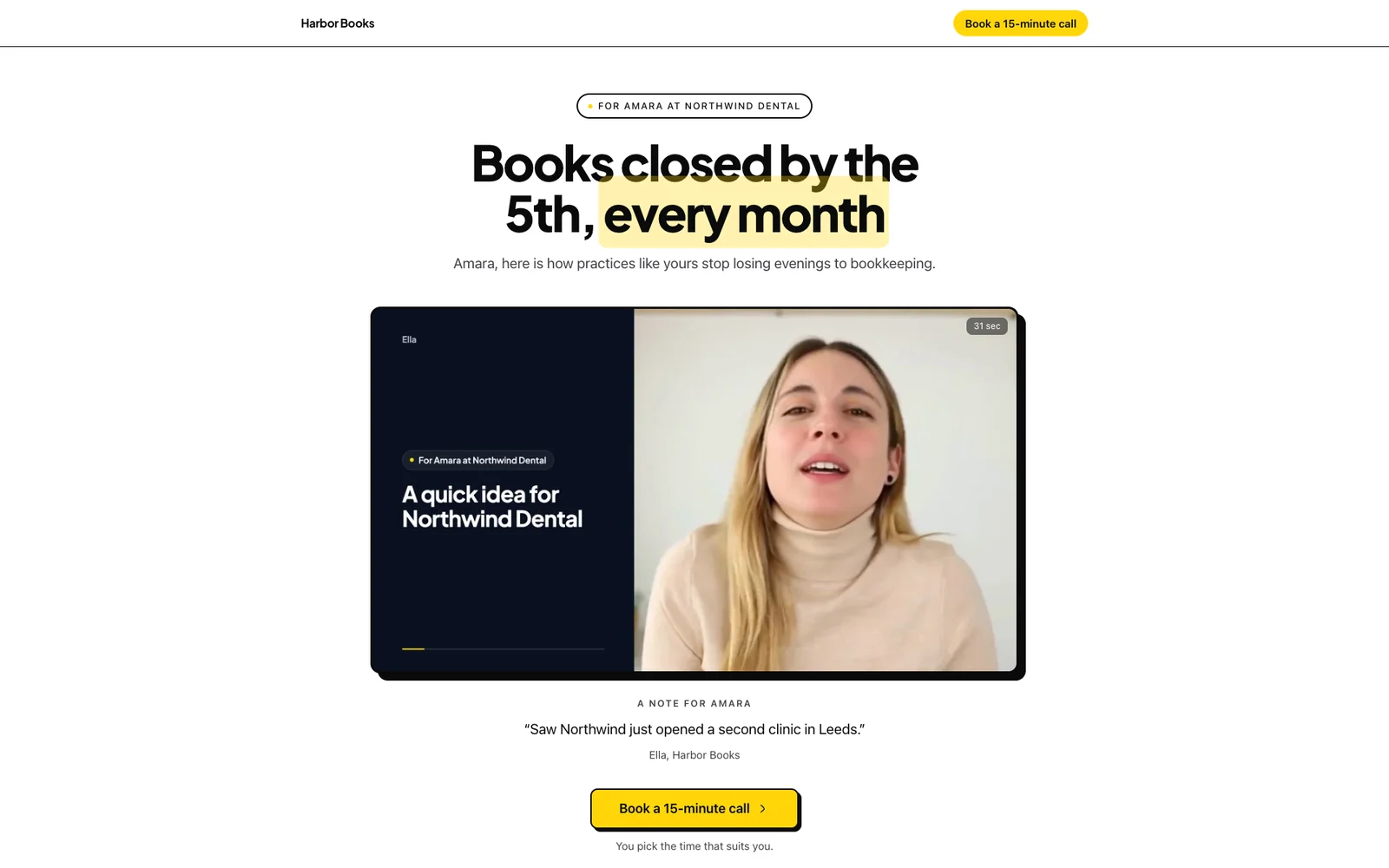 Example VSL page for a sample prospect: a For Amara at Northwind Dental label, a headline written for her, her video, a note for Amara signed by Ella of Harbor Books, and a Book a 15-minute call button.